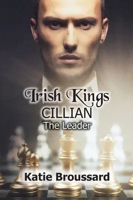 Les rois d'Irlande ; Cillian : le chef - Irish Kings; Cillian: The Leader