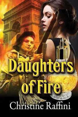 Les filles du feu - Daughters of Fire