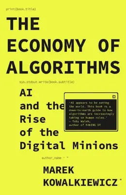 L'économie des algorithmes : L'IA et la montée des serviteurs numériques - The Economy of Algorithms: AI and the Rise of the Digital Minions