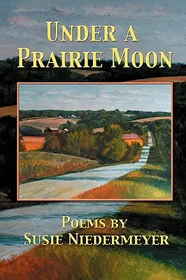 Sous une lune de prairie - Under a Prairie Moon
