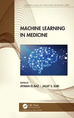 L'apprentissage automatique en médecine - Machine Learning in Medicine