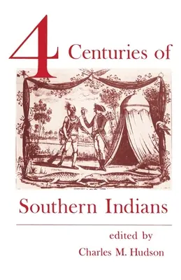 Quatre siècles d'Indiens du Sud - Four Centuries of Southern Indians