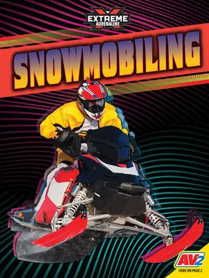 Motoneige - Snowmobiling