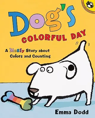 La journée colorée d'un chien - Dog's Colorful Day