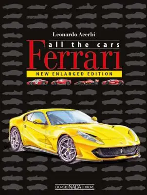 Ferrari : Nouvelle édition augmentée - Ferrari: New Enlarged Edition