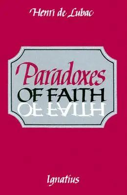 Paradoxes de la foi - Paradoxes of Faith