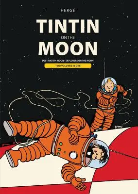 Tintin sur la Lune : Destination Lune & Explorateurs sur la Lune - Tintin on the Moon: Destination Moon & Explorers on the Moon