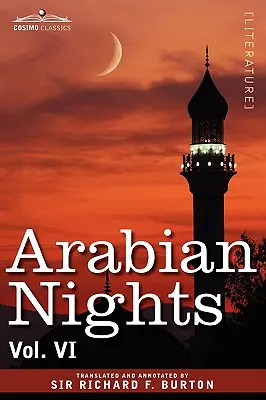 Les Mille et une nuits, en 16 volumes : Vol. VI - Arabian Nights, in 16 Volumes: Vol. VI
