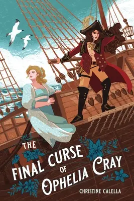 La dernière malédiction d'Ophélie Cray - The Final Curse of Ophelia Cray