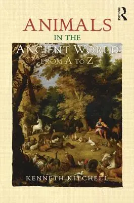 Les animaux dans le monde antique de A à Z - Animals in the Ancient World from A to Z