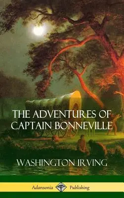 Les aventures du capitaine Bonneville - The Adventures of Captain Bonneville