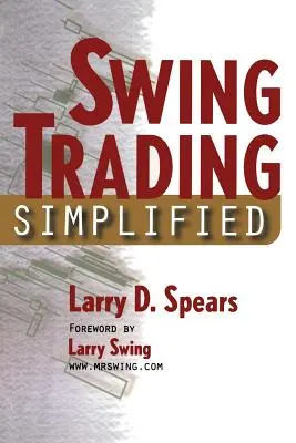 Le Swing Trading simplifié - Swing Trading Simplified