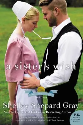 Le souhait d'une sœur : La vie charmante des Amish, livre trois - A Sister's Wish: The Charmed Amish Life, Book Three