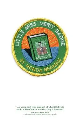 Le badge de mérite de Little Miss : A Memoir - Little Miss Merit Badge: A Memoir