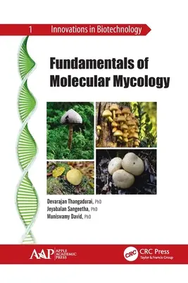 Principes de base de la mycologie moléculaire - Fundamentals of Molecular Mycology