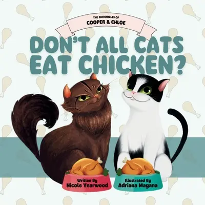 Tous les chats ne mangent-ils pas du poulet ? - Don't All Cats Eat Chicken?