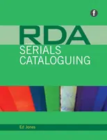 RDA et le catalogage des publications en série - RDA and Serials Cataloguing