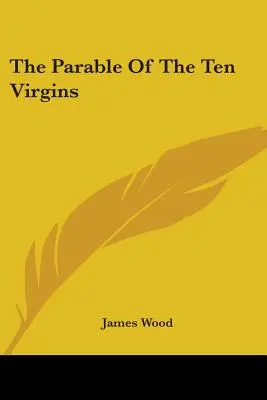 La parabole des dix vierges - The Parable Of The Ten Virgins