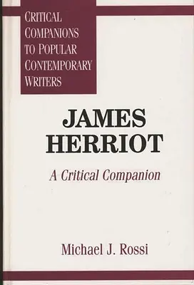 James Herriot : Un compagnon critique - James Herriot: A Critical Companion