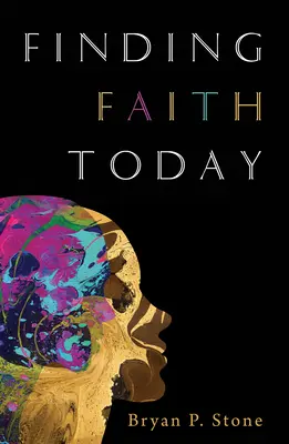 Trouver la foi aujourd'hui - Finding Faith Today