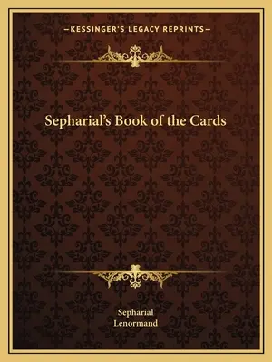 Le livre de cartes de Sepharial - Sepharial's Book of the Cards