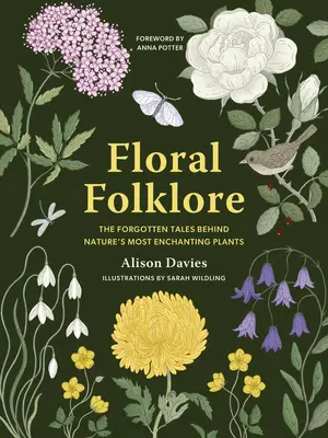 Le folklore floral : Les histoires oubliées des plantes les plus enchanteresses de la nature - Floral Folklore: The Forgotten Tales Behind Nature's Most Enchanting Plants