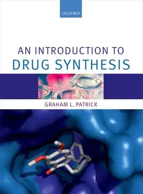 Introduction à la synthèse des médicaments - An Introduction to Drug Synthesis