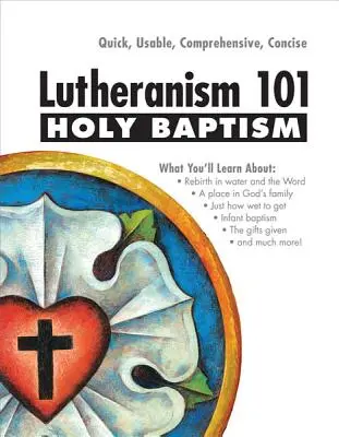 Lutheranism 101 - Le saint baptême - Lutheranism 101 - Holy Baptism