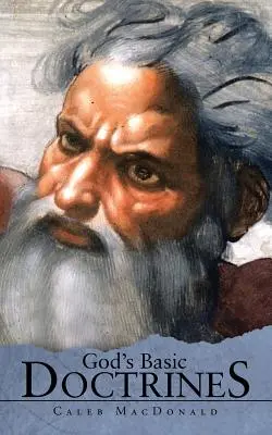 Les doctrines fondamentales de Dieu - God's Basic Doctrines