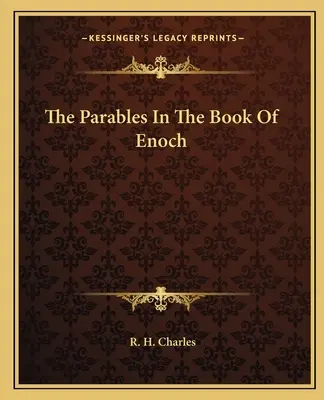 Les paraboles du livre d'Hénoch - The Parables In The Book Of Enoch