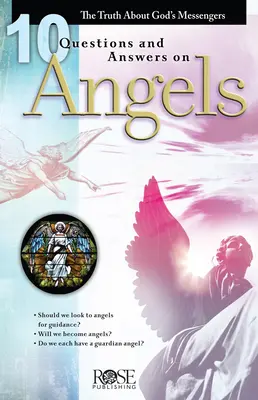 10 questions et réponses sur les anges - 10 Questions and Answers on Angels