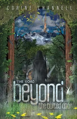 La route au-delà de la porte verrouillée - The Road Beyond The Bolted Door