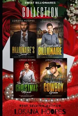 Collection Sweet Billionaires : Quatre romances chrétiennes pour toucher votre cœur - Sweet Billionaires Collection: Four Christian Romance to touch your heart