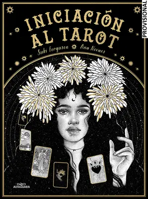 Iniciacin Al Tarot / Jeune Oracle Tarot : Une initiation à la sagesse mystique du tarot - Iniciacin Al Tarot / Young Oracle Tarot: An Initiation Into Tarot's Mystic Wisdom