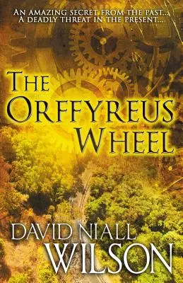 La roue d'Orffyreus - The Orffyreus Wheel