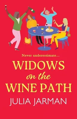 Les veuves sur le chemin du vin - Widows on the Wine Path