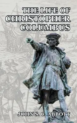 La vie de Christophe Colomb - The Life of Christopher Columbus