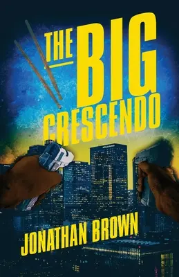 Le grand crescendo - The Big Crescendo