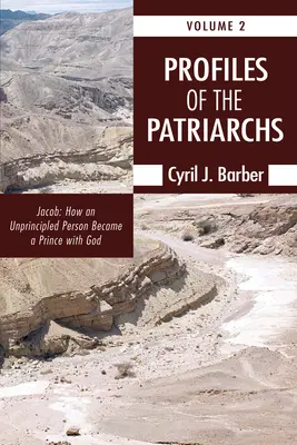 Profils des Patriarches, Volume 2 - Profiles of the Patriarchs, Volume 2