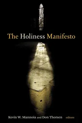 Manifeste de la sainteté - Holiness Manifesto