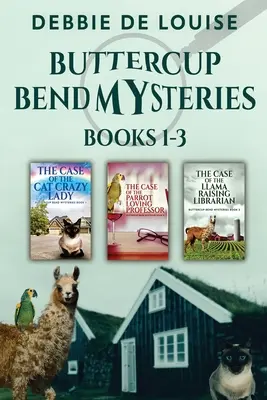 Mystères de Buttercup Bend - Livres 1-3 - Buttercup Bend Mysteries - Books 1-3