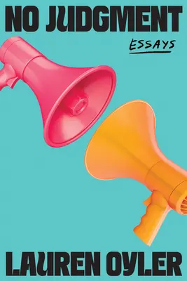 Pas de jugement : Essais - No Judgment: Essays