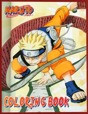 Livre de coloriage Naruto : Aventures colorées des ninjas - Naruto Coloring book: Colorful Ninja Adventures