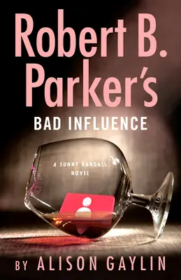 La mauvaise influence de Robert B. Parker - Robert B. Parker's Bad Influence