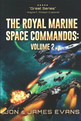 Les commandos de l'espace de la Royal Marine Vol 2 - The Royal Marine Space Commandos Vol 2