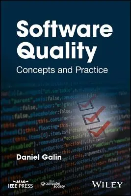 Qualité des logiciels : Concepts et pratiques - Software Quality: Concepts and Practice