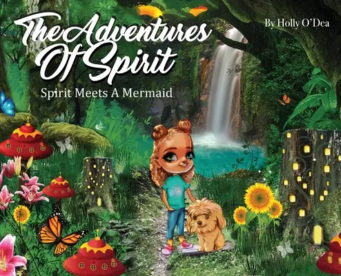 Les aventures de Spirit : L'esprit rencontre une sirène - The Adventures of Spirit: Spirit Meets A Mermaid