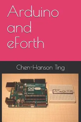 Arduino et eForth - Arduino and eForth