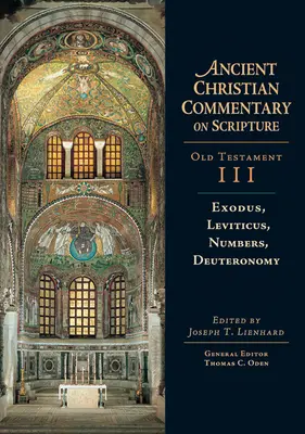 Exode, Lévitique, Nombres, Deutéronome : Volume 3 - Exodus, Leviticus, Numbers, Deuteronomy: Volume 3