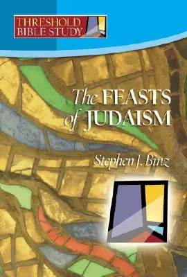 Les fêtes du judaïsme - Feasts of Judaism